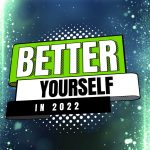 Better Yourself in 2022