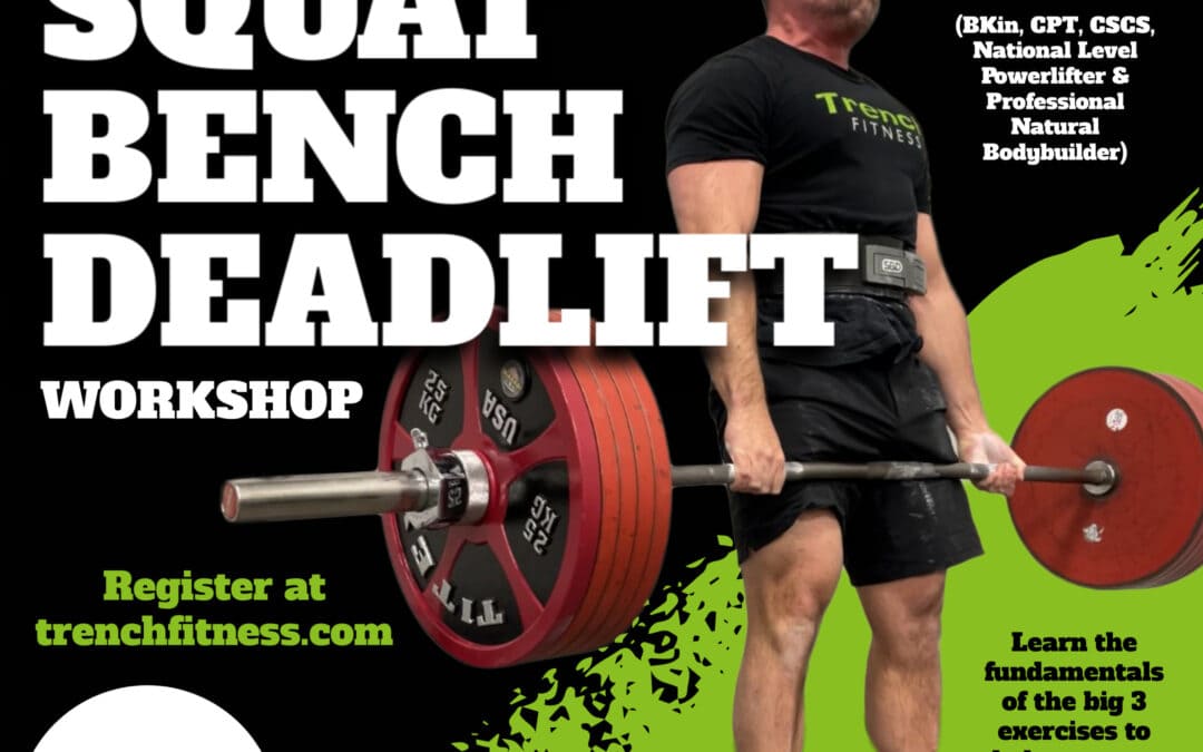 Squat/Bench/Deadlift Workshop